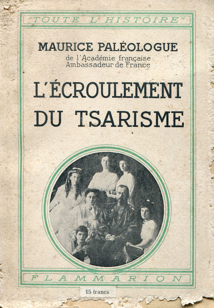 Ecroulement du Tsarisme, par Maurice Paléologue