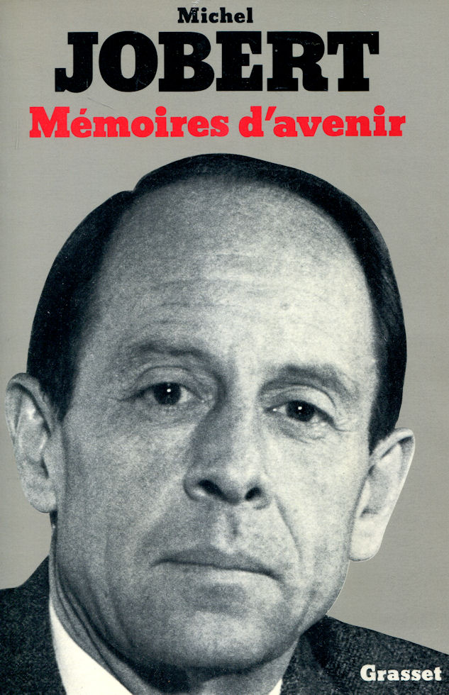 Mémoires d'Avenir, par Michel Jobert