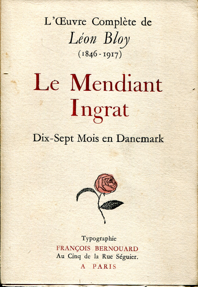 Mendiant Ingrat (Le) - Dix-sept mois au Danemark, par Léon Bloy