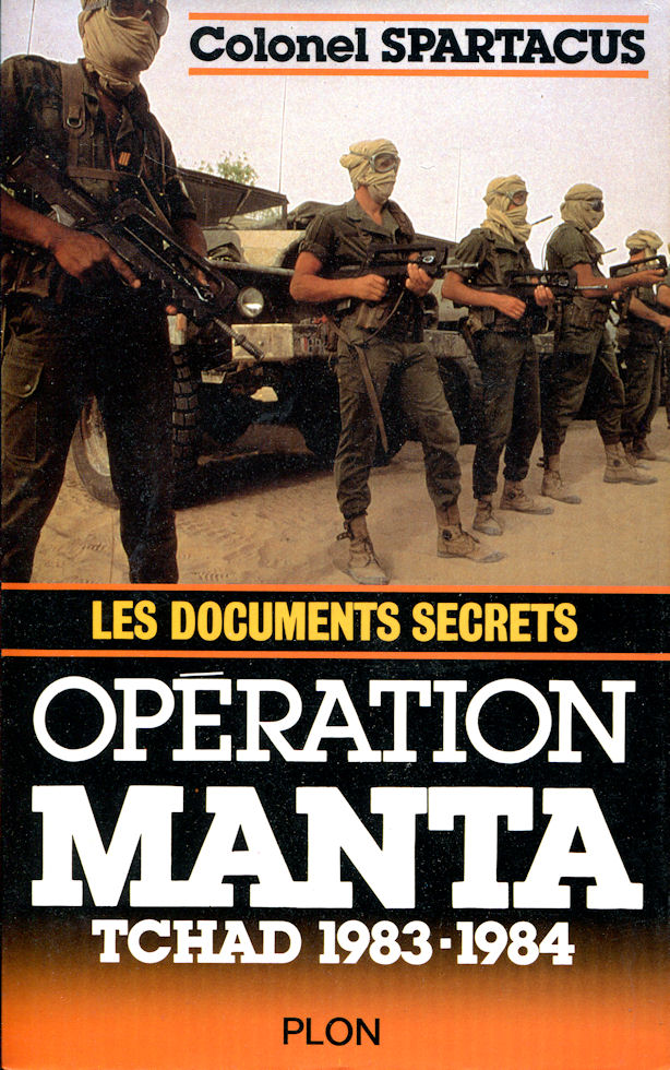Opération Manta - Tchad 1983-1984, par le Colonel Spartacus