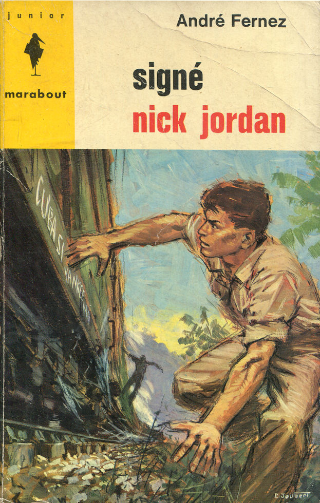 Signé Nick Jordan, par André Fernez