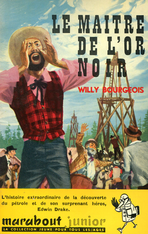 Maître de l'or noir (Le), par Willy Bourgeois