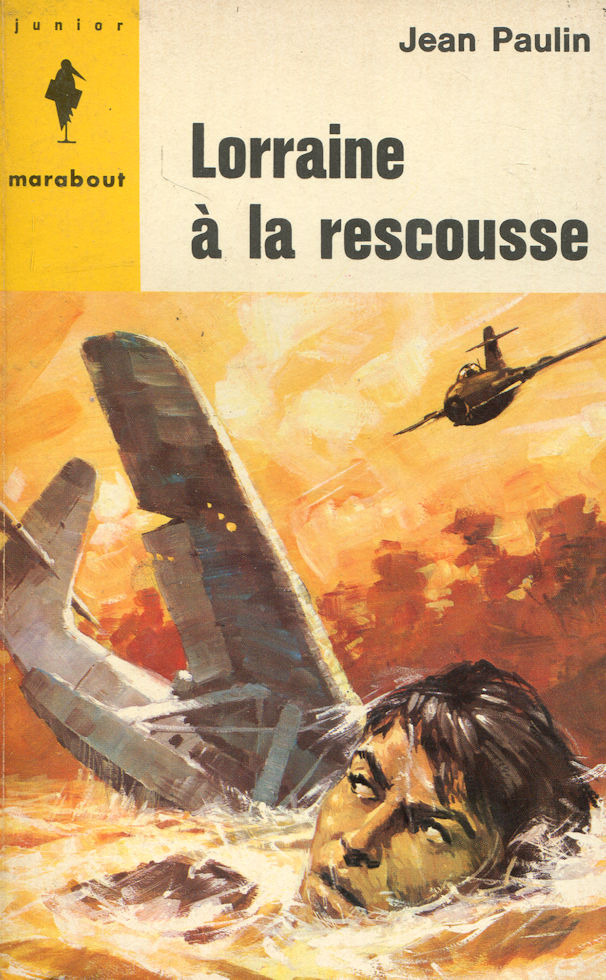 Lorraine à la rescousse, par Jean Paulin