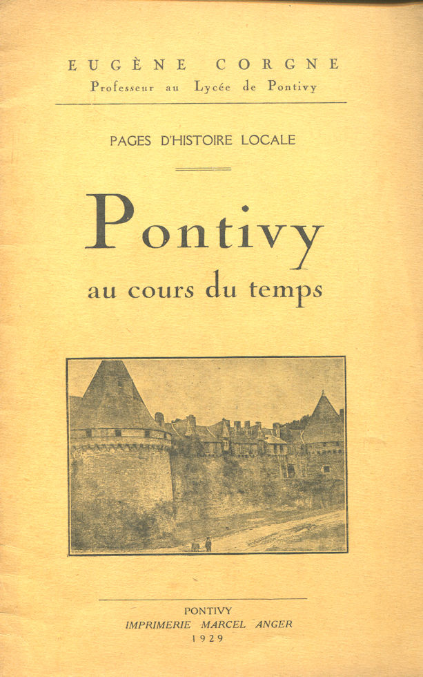 Pontivy au cours du temps, par Eugène Corgne