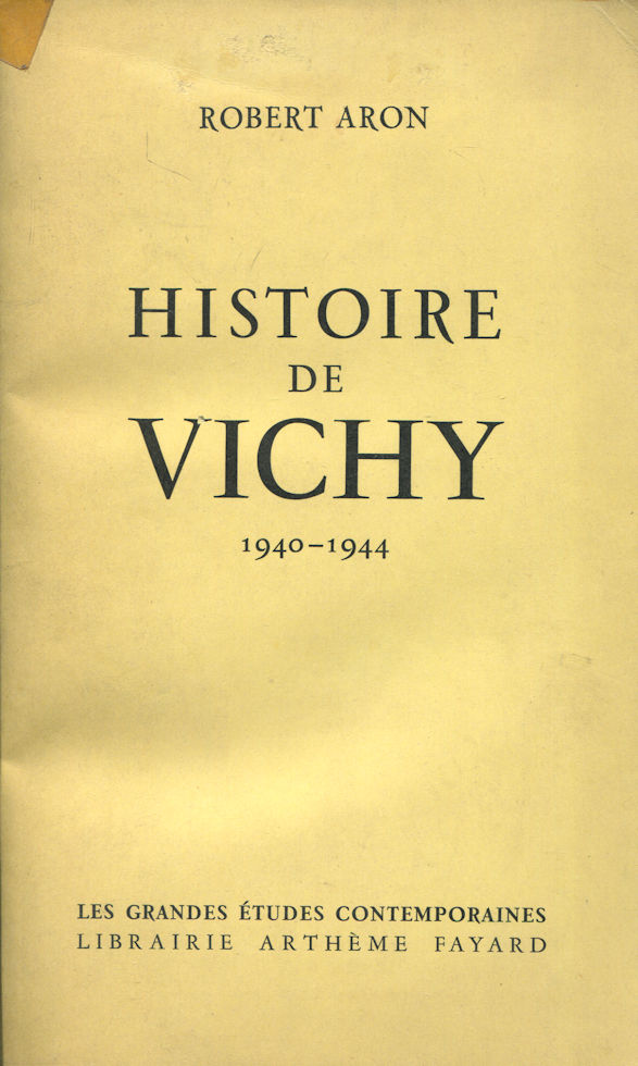 Histoire de Vichy, par Robert Aron