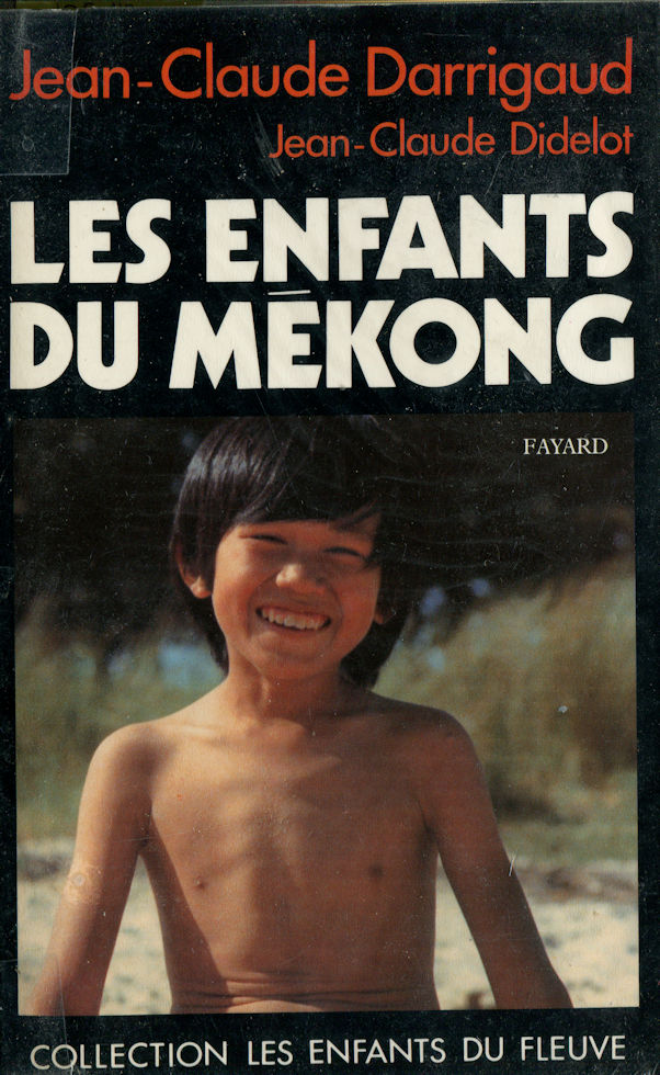images Enfants du Mékong (Les), par J.-Cl. Darrigaud et J.-Cl. Didelot – Image 1