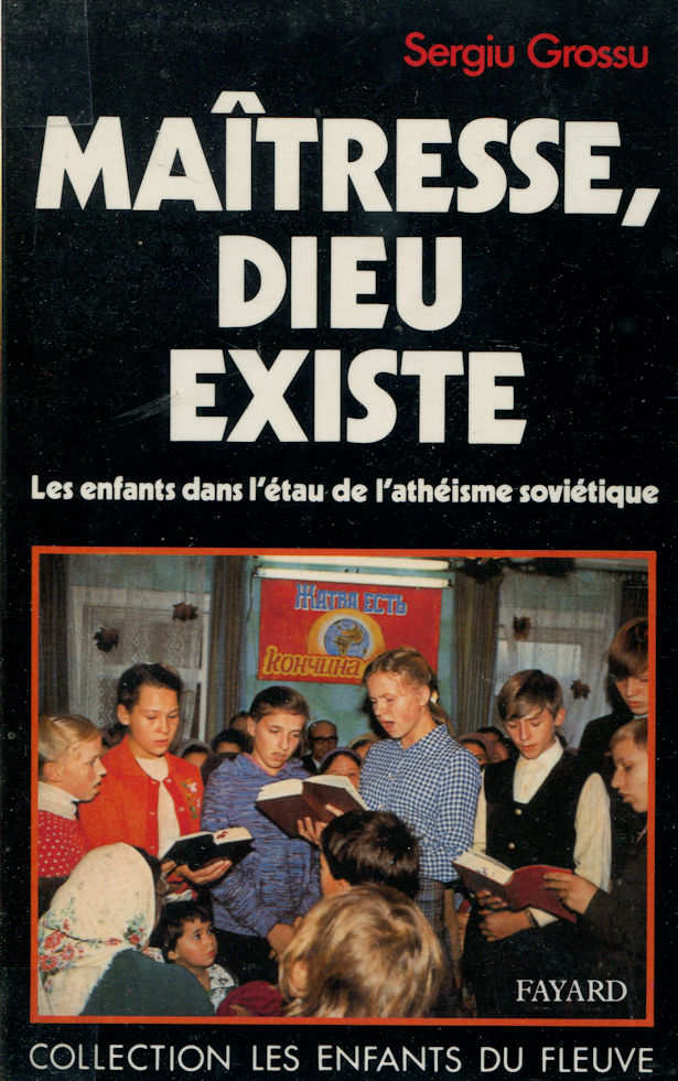Maîtresse, Dieu existe, par Sergiu Grossu