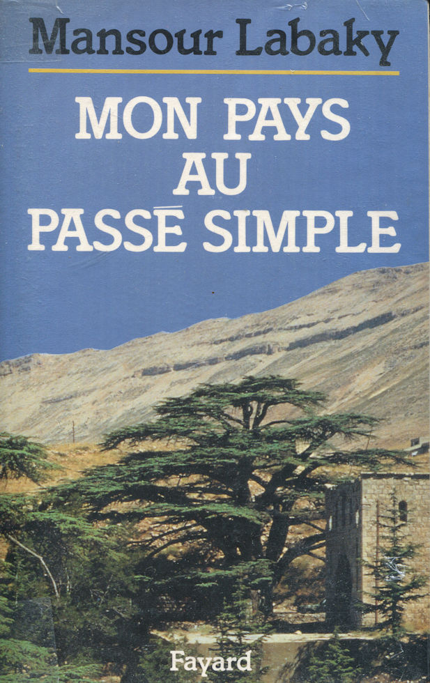 Mon pays au passé simple, par Mansour Labaky