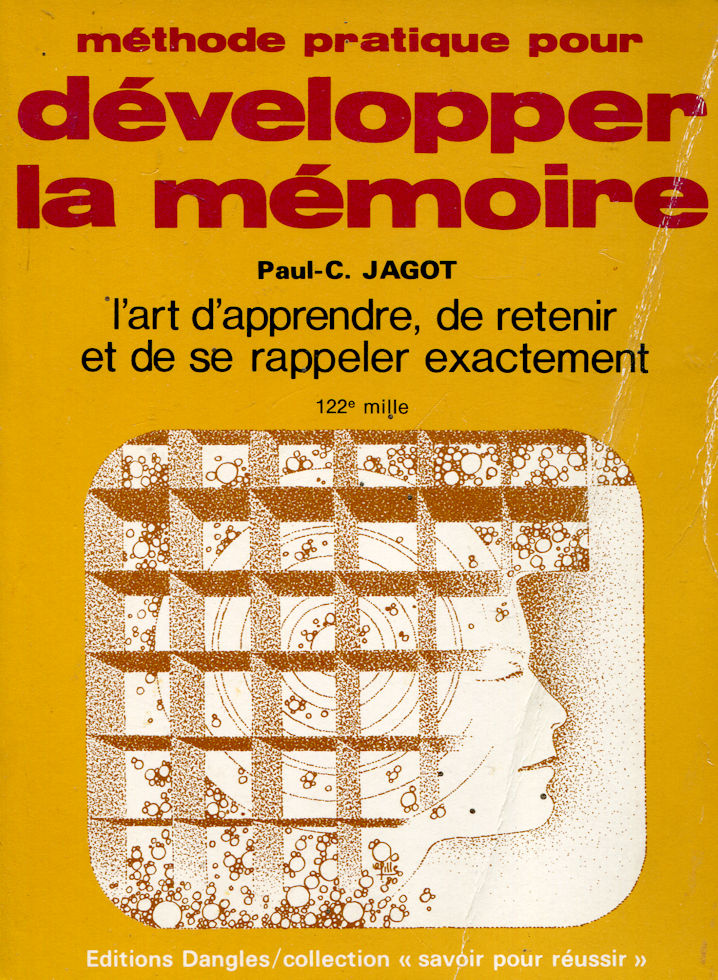 Méthode pratique pour développer la mémoire, par Paul-C. Jagot