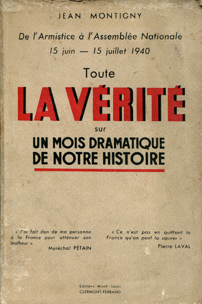 Toute la vérité sur un mois dramatique de notre histoire, par Jean Montigny