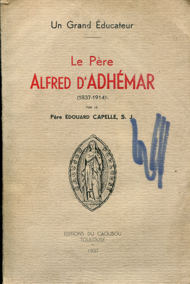 images Père Alfred d'Adhémar (Le), par le Père Edouard Capelle s.j. – Image 1
