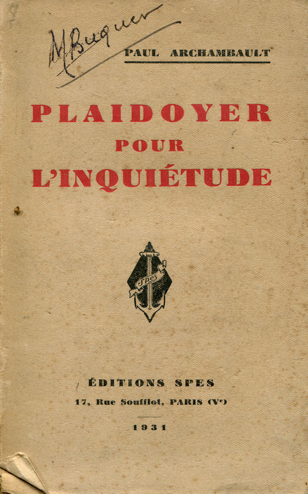images Plaidoyer pour l'inquiétude, par Paul Archambault – Image 1