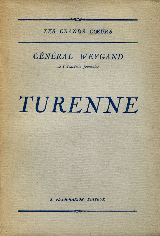 Turenne, par le Général Weygnad