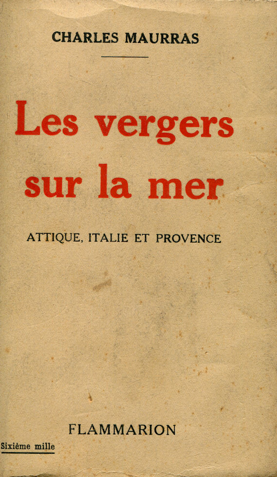 Vergers sur la mer (Les), par Charles Maurras