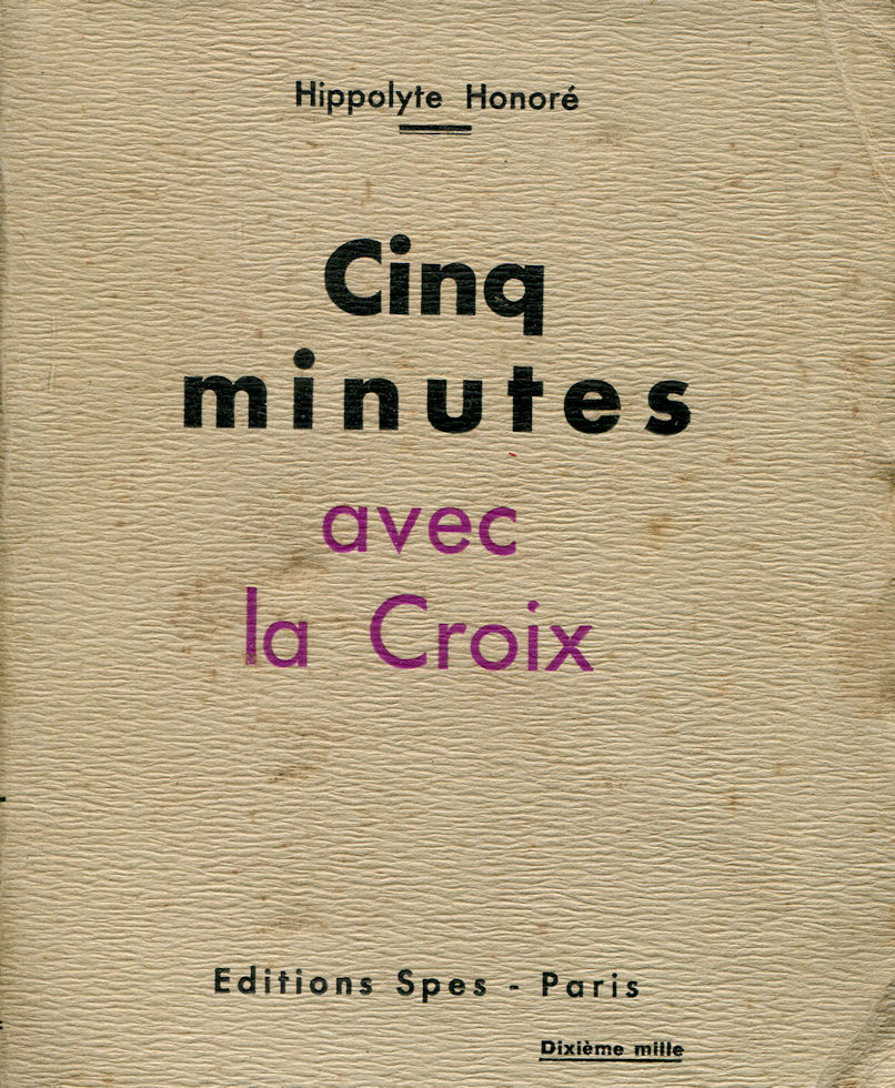 Cinq minutes avec la Croix, par Hippolyte Honoré