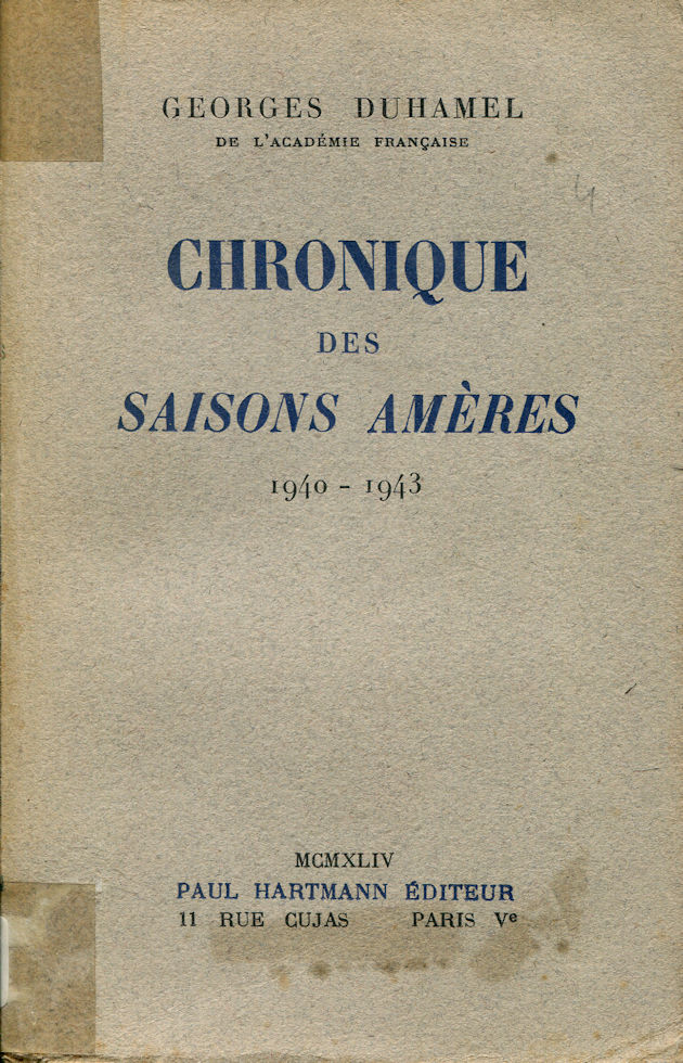 Chroniques des Saisons amères , par Georges Duhamel