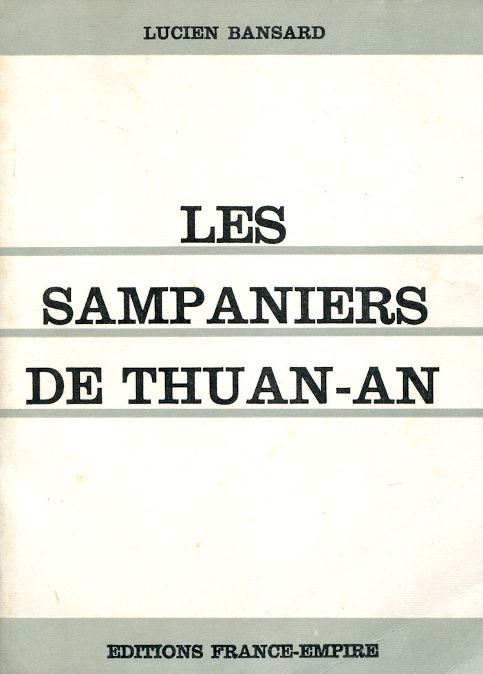 Sampaniers de Thuan-An (Les), par Lucien Bansard