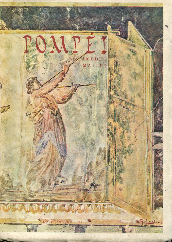 Pompéi, par Amédée Maiuri