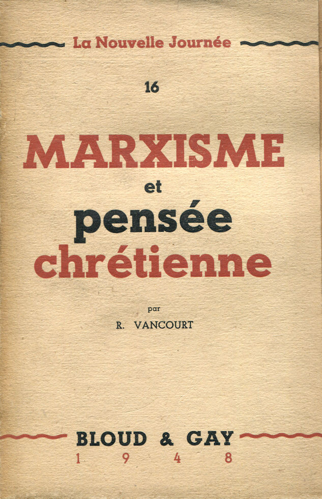 Marxisme et pensée chrétienne, par R. Vancourt