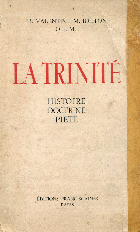 Trinité (La), par Fr. Valentin - M. Breton O.F.M.