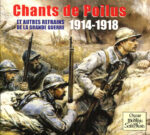 CD : Chants de Poilus 1914-1918 - Tome 1