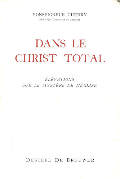 Dans le Christ total, par Monseigneur Guerry