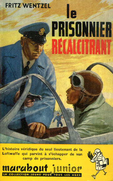 Prisonnier récalcitrant (Le), par Fritz Wentzel