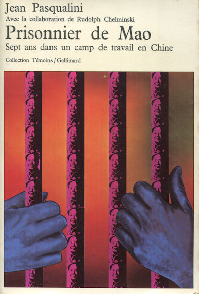 Prisonnier de Mao, par Jean Pasqualini