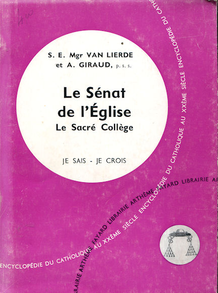 Sénat de l'Eglise (Le), par Mgr Van Lierde et A. Giraud