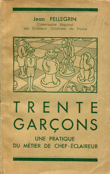 Trente garçons, par J. Pellegrin (Ed. 1945)