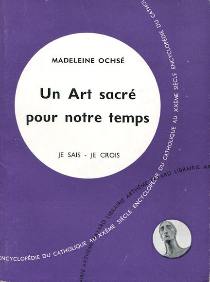 Un Art sacré pour notre temps, par M. Ochsé
