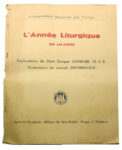 Année liturgique en images (L') - Explication de Dom G. Lefebvre