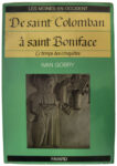 De Saint Colomban à Saint Boniface, par Yvan Gobry - Fayard