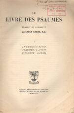 Livre des Psaumes (Le), traduit et commenté par J. Calès s.j. 2 vol.