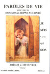 Paroles de vie pour tous les hommes de bonnes volontés, par Marie-Madeleine