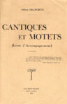 Cantiques et Motets Livre d'accompagnement, par Abbés Delporte