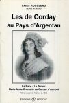 de Corday au pays d'Argentan (Les), par Xavier Rousseau
