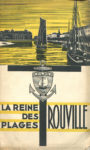 Trouville - La reine des plages - Guide officiel illustré - 1933