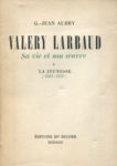 Valéry Larbaud, par G.-Jean Aubry - 1949