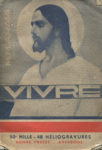 Vivre, par M. M. Arami - La Bonne Presse - 1941