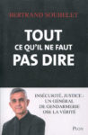 Tout ce qu'il ne faut pas dire, par Bertrand Soubelet