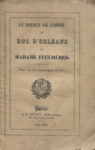 Prince de Condé le Duc d'Orléans et Madame Feuchères (Le)