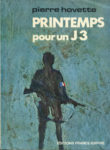 Printemps pour un J3, par Pierre Hovette