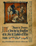 Jeu de la feuille et le jeu de Robin et Marion (Le)