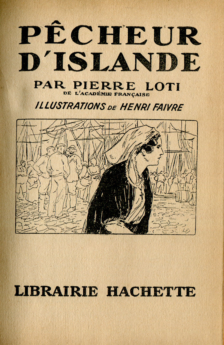 7007_pecheurs Pêcheur d'Islande, par Pierre Loti de l'Académie française – Image 1
