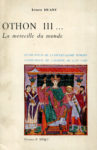 Othon III... la merveille du monde, par Ernest Huan