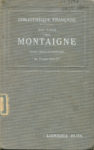 Montaigne, texte choisis et commentés par Pierre Villey