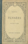 Pensées et opuscules, par Blaise Pascal - Editions Hachette