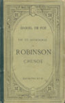 Vie et aventures de Robinson Crusoé, par Daniel de Foe