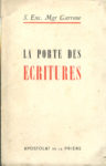 Porte des écritures (La), par S. Exc. Mgr Garrone